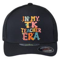 In My TK Teacher Era Retro Groovy Back To School TK Teacher Flexfit Unipanel Trucker Cap