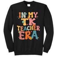 In My TK Teacher Era Retro Groovy Back To School TK Teacher Sweatshirt