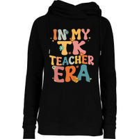 In My TK Teacher Era Retro Groovy Back To School TK Teacher Womens Funnel Neck Pullover Hood