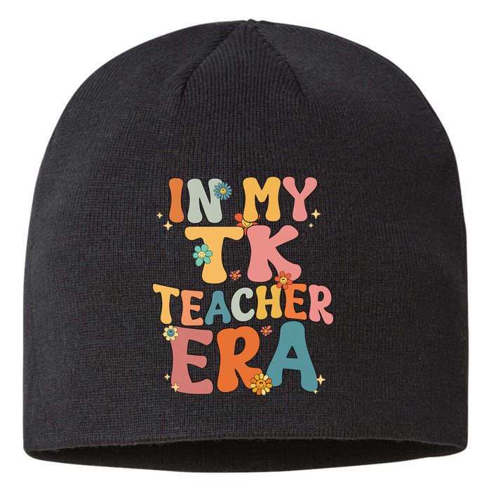 In My TK Teacher Era Retro Groovy Back To School TK Teacher Sustainable Beanie