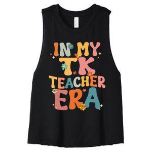 In My TK Teacher Era Retro Groovy Back To School TK Teacher Women's Racerback Cropped Tank