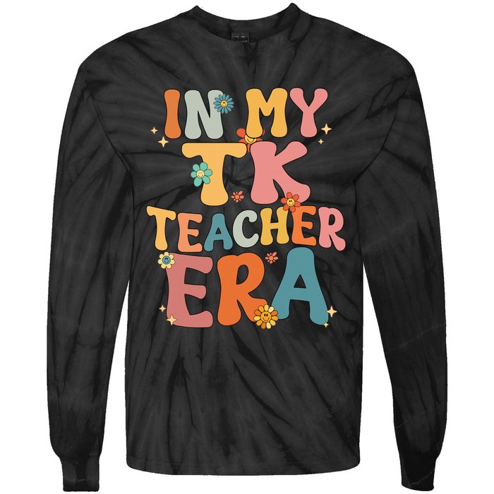 In My TK Teacher Era Retro Groovy Back To School TK Teacher Tie-Dye Long Sleeve Shirt