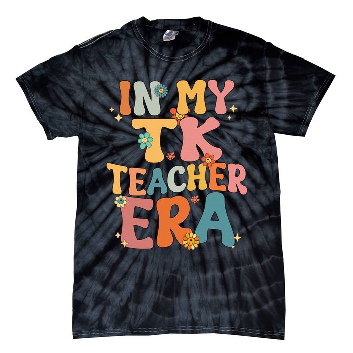 In My TK Teacher Era Retro Groovy Back To School TK Teacher Tie-Dye T-Shirt