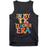 In My TK Teacher Era Retro Groovy Back To School TK Teacher Tank Top