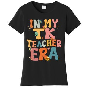 In My TK Teacher Era Retro Groovy Back To School TK Teacher Women's T-Shirt