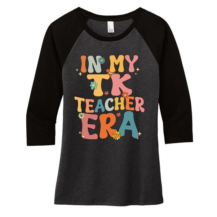 In My TK Teacher Era Retro Groovy Back To School TK Teacher Women's Tri-Blend 3/4-Sleeve Raglan Shirt