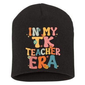 In My TK Teacher Era Retro Groovy Back To School TK Teacher Short Acrylic Beanie