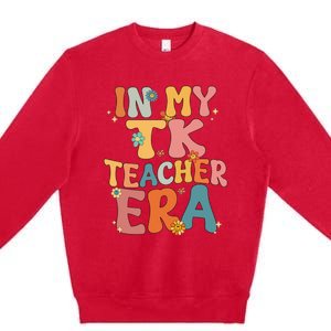 In My TK Teacher Era Retro Groovy Back To School TK Teacher Premium Crewneck Sweatshirt