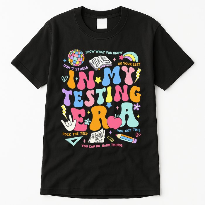 In My Testing Era Teachers Student Rock The Test Tall T-Shirt