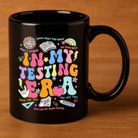 In My Testing Era Teachers Student Rock The Test 11oz C Handle Ceramic Mug