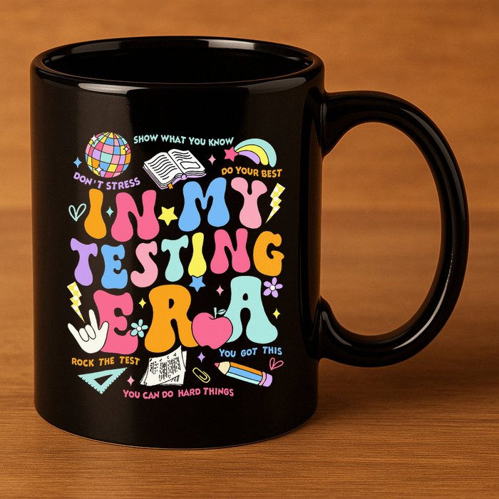 In My Testing Era Teachers Student Rock The Test 11oz C Handle Ceramic Mug