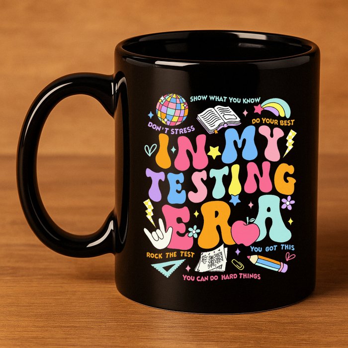 In My Testing Era Teachers Student Rock The Test 11oz C Handle Ceramic Mug