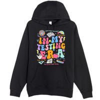 In My Testing Era Teachers Student Rock The Test Premium Pullover Hoodie
