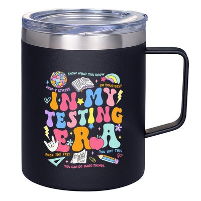 In My Testing Era Teachers Student Rock The Test 12oz Stainless Steel Coffee Mug