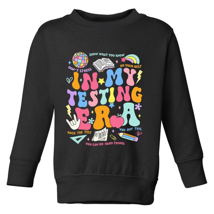 In My Testing Era Teachers Student Rock The Test Toddler Sweatshirt