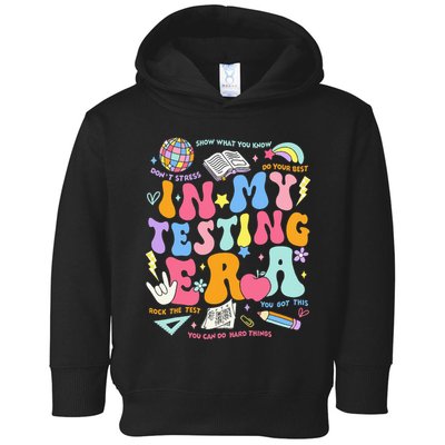 In My Testing Era Teachers Student Rock The Test Toddler Hoodie
