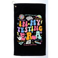 In My Testing Era Teachers Student Rock The Test Golf Towel