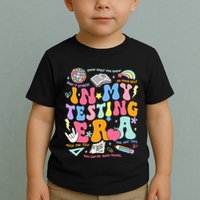 In My Testing Era Teachers Student Rock The Test Toddler T-Shirt