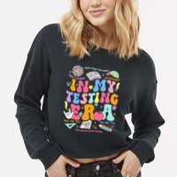 In My Testing Era Teachers Student Rock The Test Cropped Pullover Crew