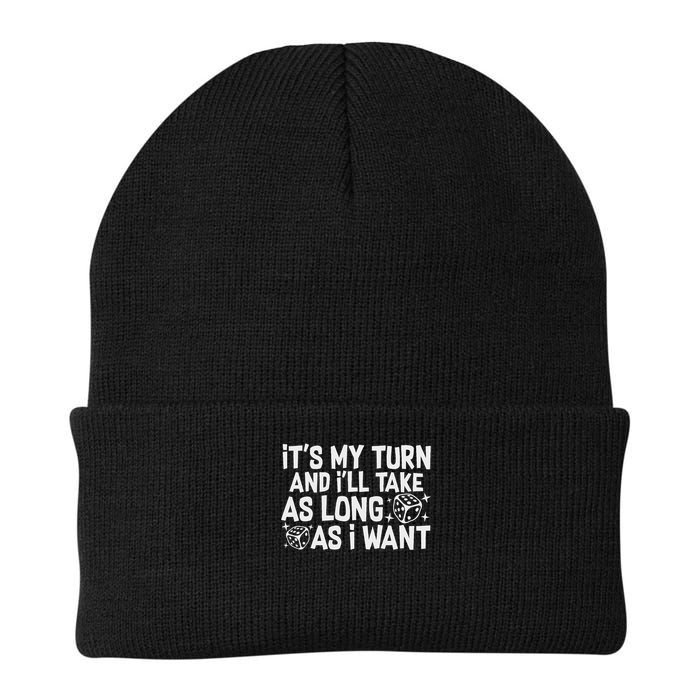 It's My Turn And I'll Take As Long As I Want Board Game Knit Cap Winter Beanie