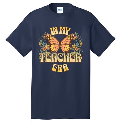 In My Teacher Era Back To School Teacher Appreciation Tall T-Shirt