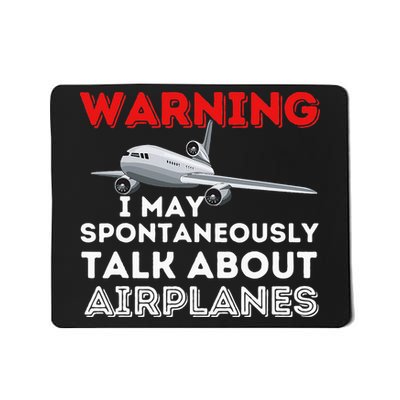 I May Talk About Airplanes Funny Pilot & Aviation Airplane Mousepad