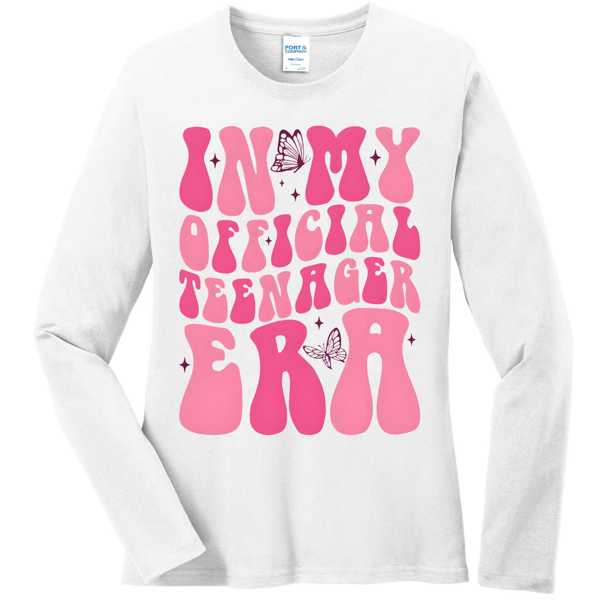 In My Teenager Era 13th Birthday Ladies Long Sleeve Shirt
