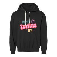 In My Testing Era, Funny Testing Teacher, Teaching Student Garment-Dyed Fleece Hoodie
