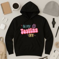 In My Testing Era, Funny Testing Teacher, Teaching Student Hoodie