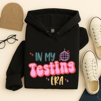 In My Testing Era, Funny Testing Teacher, Teaching Student Hoodie