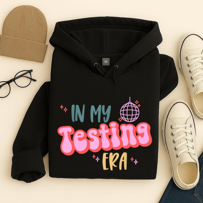 In My Testing Era, Funny Testing Teacher, Teaching Student Hoodie
