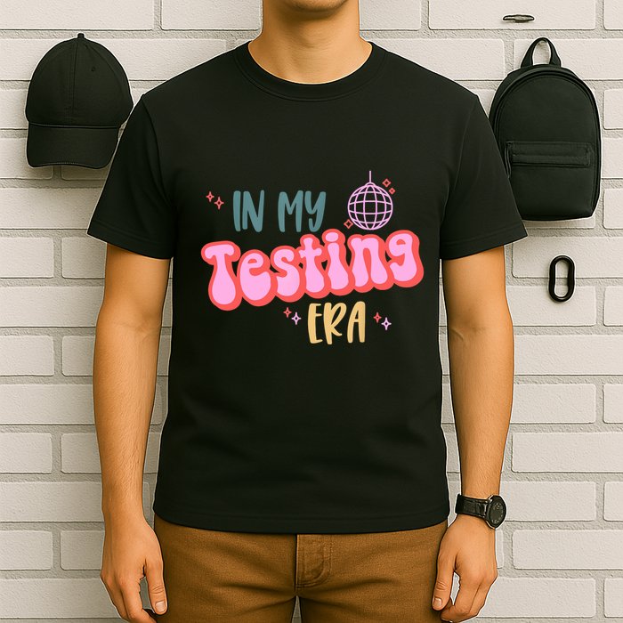 In My Testing Era, Funny Testing Teacher, Teaching Student T-Shirt