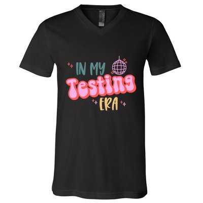 In My Testing Era, Funny Testing Teacher, Teaching Student V-Neck T-Shirt