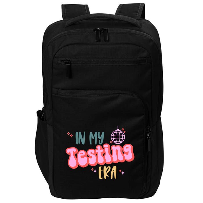 In My Testing Era, Funny Testing Teacher, Teaching Student Impact Tech Backpack