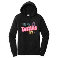 In My Testing Era, Funny Testing Teacher, Teaching Student Women's Pullover Hoodie