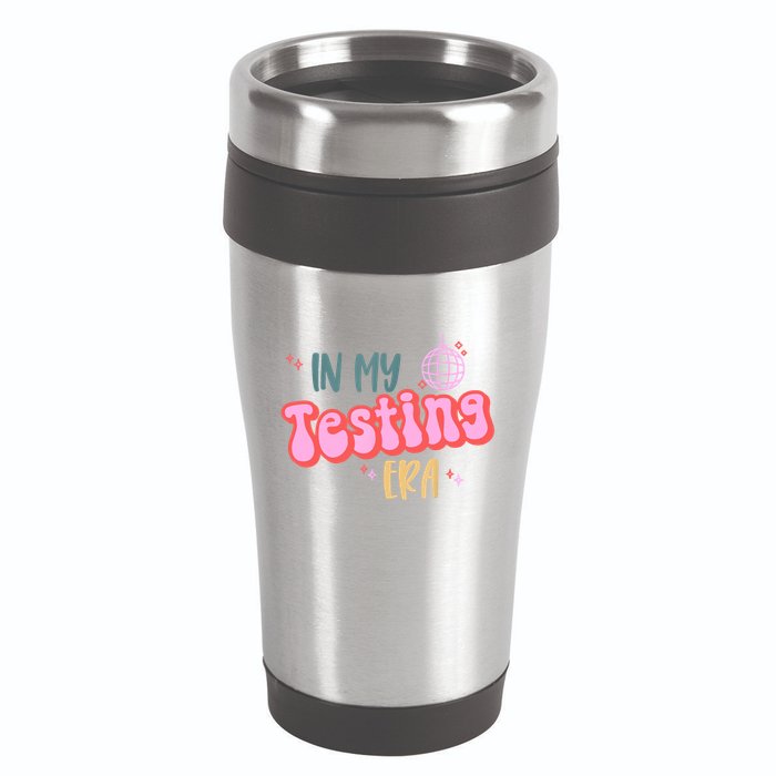 In My Testing Era, Funny Testing Teacher, Teaching Student 16oz Travel Tumbler