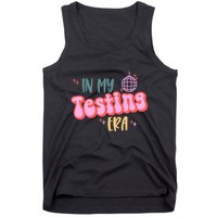 In My Testing Era, Funny Testing Teacher, Teaching Student Tank Top
