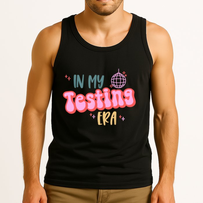 In My Testing Era, Funny Testing Teacher, Teaching Student Tank Top