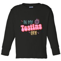 In My Testing Era, Funny Testing Teacher, Teaching Student Toddler Long Sleeve Shirt