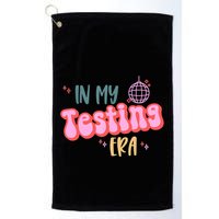 In My Testing Era, Funny Testing Teacher, Teaching Student Golf Towel