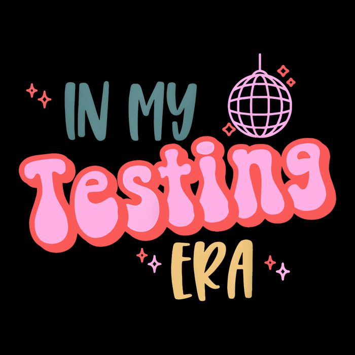 In My Testing Era, Funny Testing Teacher, Teaching Student Toddler T-Shirt