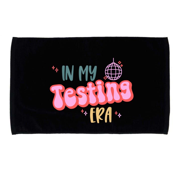 In My Testing Era, Funny Testing Teacher, Teaching Student Microfiber Hand Towel