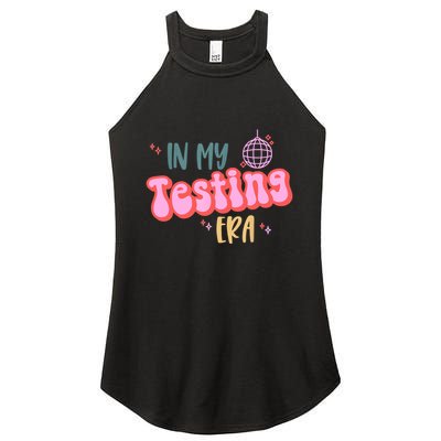 In My Testing Era, Funny Testing Teacher, Teaching Student Women's Perfect Tri Rocker Tank