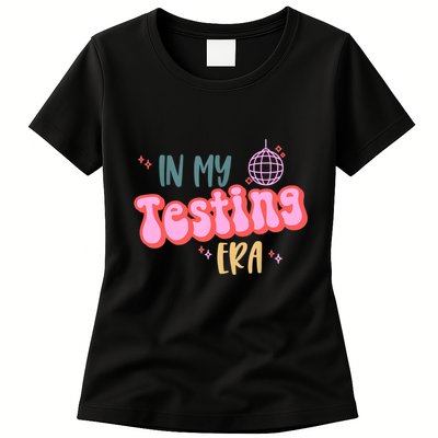 In My Testing Era, Funny Testing Teacher, Teaching Student Womens T-Shirt