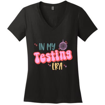 In My Testing Era, Funny Testing Teacher, Teaching Student Women's V-Neck T-Shirt