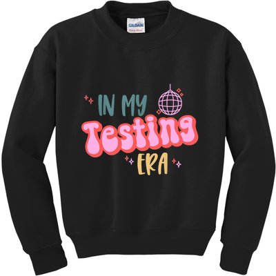 In My Testing Era, Funny Testing Teacher, Teaching Student Kids Sweatshirt