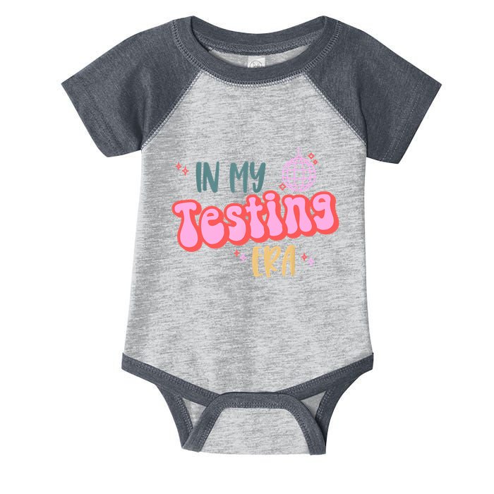 In My Testing Era, Funny Testing Teacher, Teaching Student Infant Baby Jersey Bodysuit