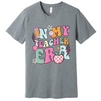 In My Teaching Era Best Teacher Appreciation Retro Groovy Premium T-Shirt