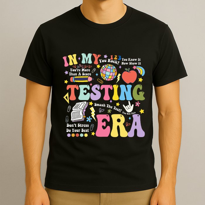 In My Testing Era Teachers Student Rock The Test Testing Day T-Shirt