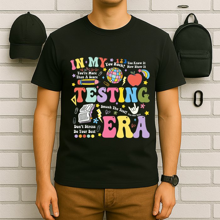 In My Testing Era Teachers Student Rock The Test Testing Day T-Shirt